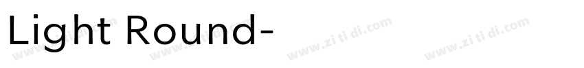 Light Round字体转换